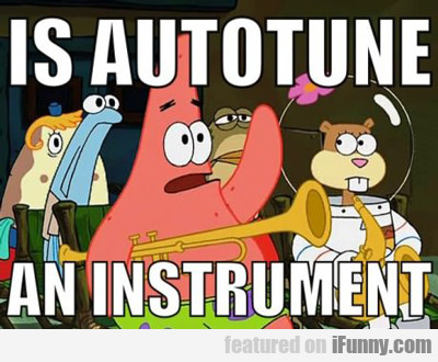 Is Autotune An Instrument?