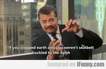 Neil Degrasse Tyson What If Earth Stopped Rotatin