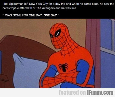 I Bet Spider-man Left New York City...