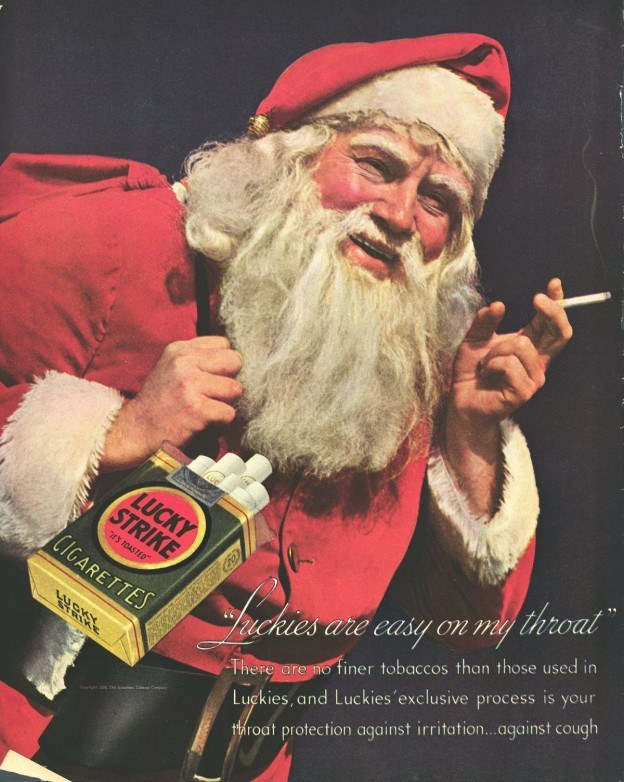 This Christmas, leave Santa a pack of smokes by the fireplace. It's a stressful time of year for him, and he'll really appreciate the gesture.