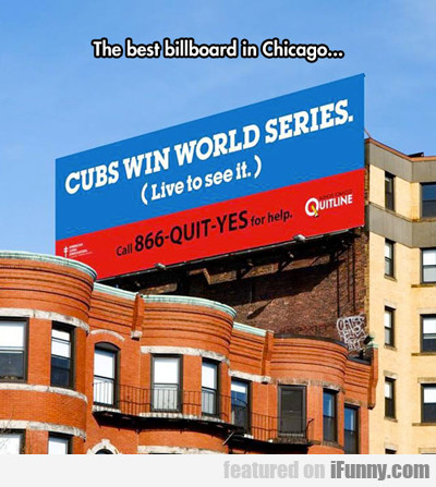 The Best Billboard In Chicago...