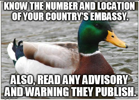 Traveling abroad? Some standard advice.